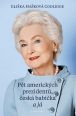 V�ce informac� o v�robku P�t americk�ch prezident�, �esk� babi�ka a j�