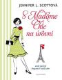 V�ce informac� o v�robku S Madame Chic na �rovni aneb Jak b�t elegantn� ka�d� den