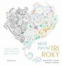 V�ce informac� o v�robku Moje prvn� t�i roky - Omalov�nky a den�k d��tka v jednom