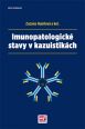 V�ce informac� o v�robku Imunopatologick� stavy v kazuistik�ch