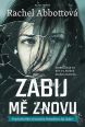 V�ce informac� o v�robku Zabij m� znovu