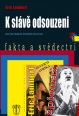 V�ce informac� o v�robku K sl�v� odsouzeni - bro�.