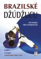 V�ce informac� o v�robku Brazilsk� D��d�ucu - Technika pro pokro�il�