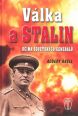 V�ce informac� o v�robku V�lka a Stalin o�ima sov�tsk�ch gener�l�