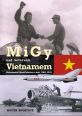 V�ce informac� o v�robku MiGy nad severn�m Vietnamem