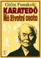 V�ce informac� o v�robku Karated� - M� �ivotn� cesta