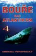 V�ce informac� o v�robku Bou�e nad Atlantikem 4