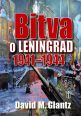 V�ce informac� o v�robku Bitva o Leningrad 1941�1944