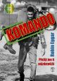 V�ce informac� o v�robku Komando - P�e�ij� jen ti nejzdatn�j��