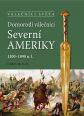 V�ce informac� o v�robku Domorod� v�le�n�ci Severn� Ameriky 1500-1890 n.l.