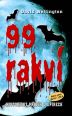 V�ce informac� o v�robku 99 rakv� - Historick� p��b�h o up�rech, bro�.