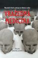 V�ce informac� o v�robku Vra�edn� medic�na - Nacisti�t� l�ka�i, pokusy na lidech a tyfus