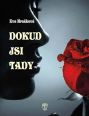 V�ce informac� o v�robku Dokud jsi tady
