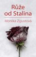 V�ce informac� o v�robku R��e od Stalina - Pohnut� osud Stalinovy dcery
