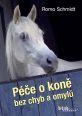 V�ce informac� o v�robku P��e o kon� bez chyb a omyl�
