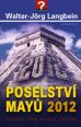 V�ce informac� o v�robku Poselstv� May� 2012. Skon�n� v�k� a nov� za��tek