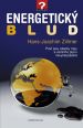 V�ce informac� o v�robku Energetick� blud - Pro� jsou z�soby ropy a zemn�ho plynu nevy�erpateln�