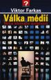 V�ce informac� o v�robku V�lka m�di� - M�tus informa�n� spole�nosti