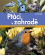 V�ce informac� o v�robku Pt�ci v zahrad�