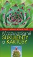 V�ce informac� o v�robku Mrazuvzdorn� sukulenty a kaktusy