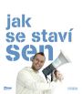 V�ce informac� o v�robku Jak se stav� sen