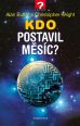 V�ce informac� o v�robku Kdo postavil M�s�c?