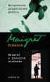 V�ce informac� o v�robku Maigretova gangstersk� partie, Maigret a bl�zniv� sta�enka
