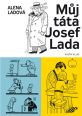 V�ce informac� o v�robku M�j t�ta Josef Lada
