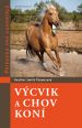 V�ce informac� o v�robku V�cvik a chov kon� - P��ru�ka pro chovatele
