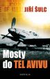 V�ce informac� o v�robku Mosty do Tel Avivu