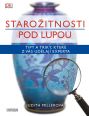 V�ce informac� o v�robku Staro�itnosti pod lupou - Tipy a triky, kter� z v�s ud�laj� experta