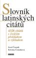 V�ce informac� o v�robku Slovn�k latinsk�ch cit�t� - 4328 cit�t� s �esk�m p�ekladem a v�kladem
