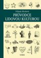V�ce informac� o v�robku Pr�vodce lidovou kulturou