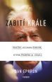 V�ce informac� o v�robku Zabit� kr�le - Vra�da Jicchaka Rabina, kter� prom�nila Izrael