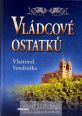 V�ce informac� o v�robku Vl�dcov� ostatk�