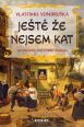 V�ce informac� o v�robku Je�t� �e nejsem kat + CD
