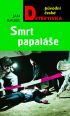 V�ce informac� o v�robku Smrt papal�e