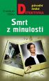 V�ce informac� o v�robku Smrt z minulosti