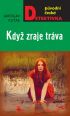 V�ce informac� o v�robku Kdy� zraje tr�va