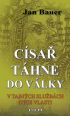 V�ce informac� o v�robku C�sa� t�hne do v�lky - V tajn�ch slu�b�ch otce vlasti
