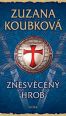 V�ce informac� o v�robku Znesv�cen� hrob