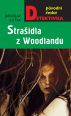 V�ce informac� o v�robku Stra�idla z Woodlandu
