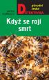 V�ce informac� o v�robku Kdy� se roj� smrt