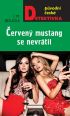 V�ce informac� o v�robku �erven� mustang se nevr�til