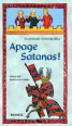 V�ce informac� o v�robku Apage Satanas!