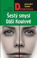 V�ce informac� o v�robku �est� smysl D�i Koulov�