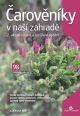 V�ce informac� o v�robku �arov�n�ky v na�� zahrad� - 2.vyd�n�