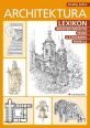 V�ce informac� o v�robku Architektura - Lexikon architektonick�ch prvk� a stavebn�ho �emesla