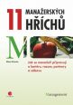 V�ce informac� o 11 mana�ersk�ch h��ch�