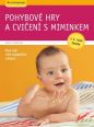 V�ce informac� o v�robku Pohybov� hry a cvi�en� s miminkem